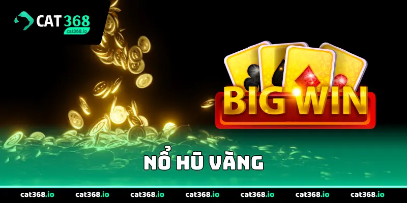 Nổ Hũ Vàng